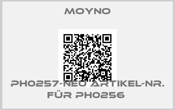 Moyno-PH0257-Neu Artikel-Nr. für PH0256 