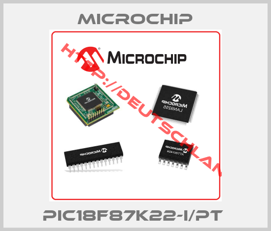 Microchip-PIC18F87K22-I/PT 