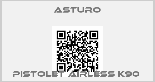 ASTURO-PISTOLET AIRLESS K90 