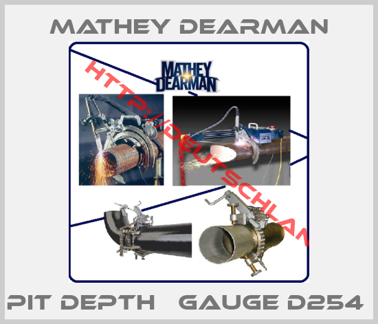 Mathey dearman-PIT DEPTH   GAUGE D254 