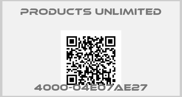 PRODUCTS UNLIMITED-4000-04E07AE27