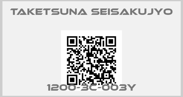 TAKETSUNA SEISAKUJYO-1200-3C-003Y