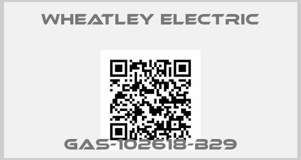 Wheatley Electric-GAS-102618-B29