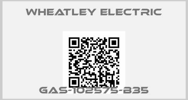 Wheatley Electric-GAS-102575-B35