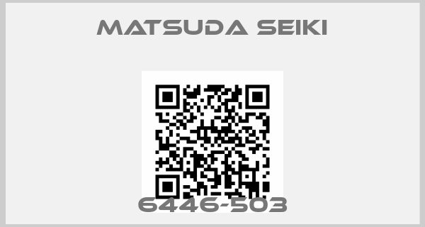 Matsuda Seiki-6446-503