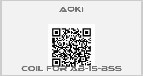 AOKI-Coil for AB-15-BSS