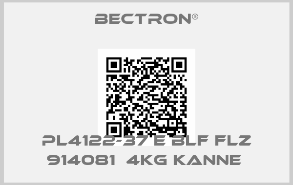 Bectron®-PL4122-37 E BLF FLZ 914081  4KG KANNE 