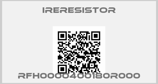 IRERESISTOR-RFH0000400180R000