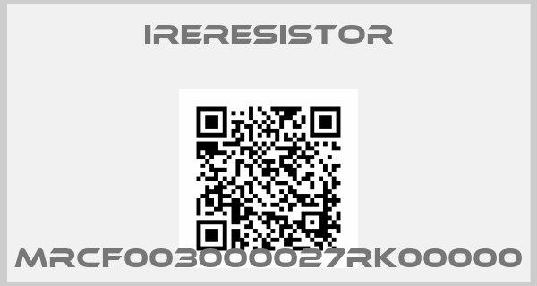 IRERESISTOR-MRCF003000027RK00000