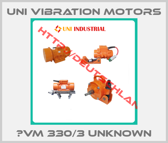 Uni Vibration Motors-ЕVM 330/3 unknown