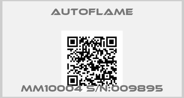 AUTOFLAME-MM10004 S/N:009895