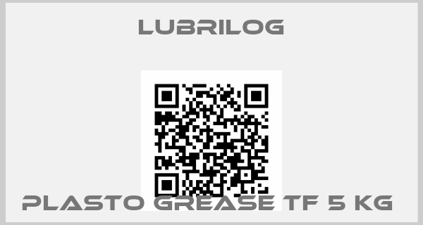 Lubrilog-PLASTO GREASE TF 5 KG 