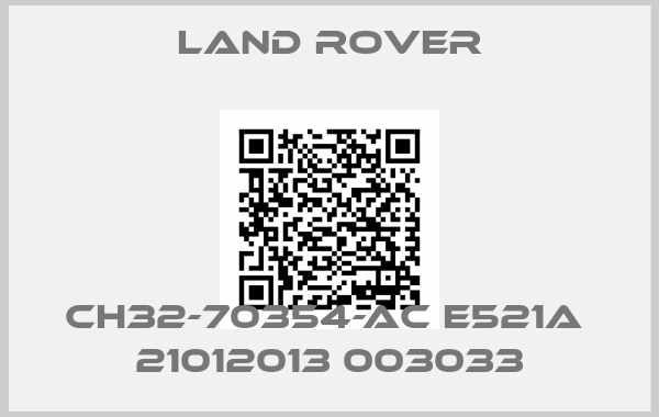 LAND ROVER-CH32-70354-AC E521A  21012013 003033
