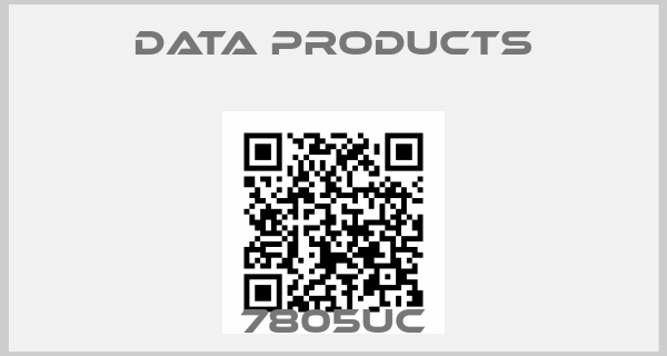 DATA PRODUCTS-7805UC
