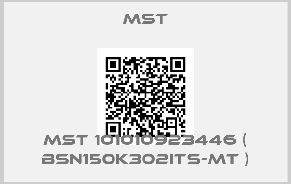 MST-MST 101010923446 ( BSN150K302ITS-MT )