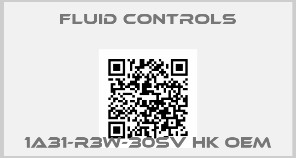 Fluid Controls-1A31-R3W-30SV HK oem