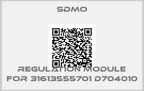 SDMO-regulation module for 31613555701 D704010