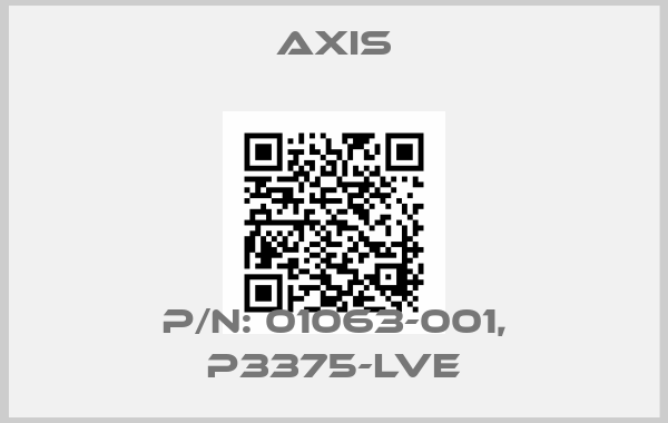 Axis-P/N: 01063-001, P3375-LVE