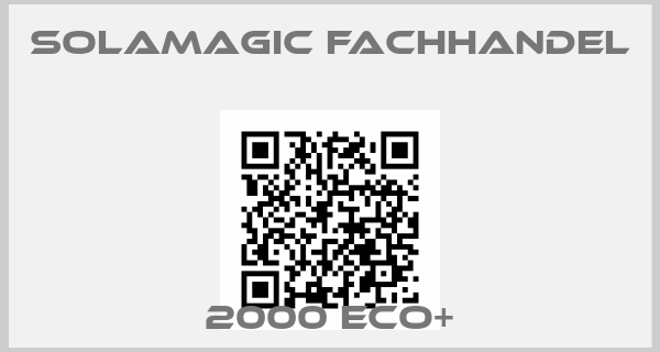SOLAMAGIC Fachhandel-2000 ECO+