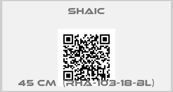 Shaic-45 CM  (RHA-103-18-BL)