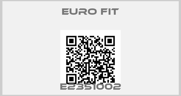 Euro Fit-E2351002