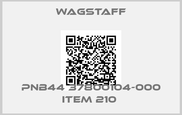 Wagstaff-PNB44 37800104-000 ITEM 210 