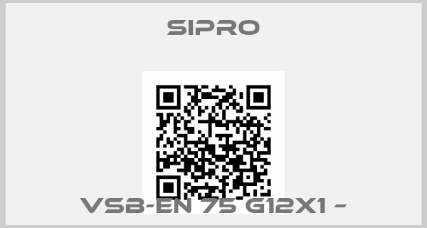 SIPRO-VSB-EN 75 G12X1 –