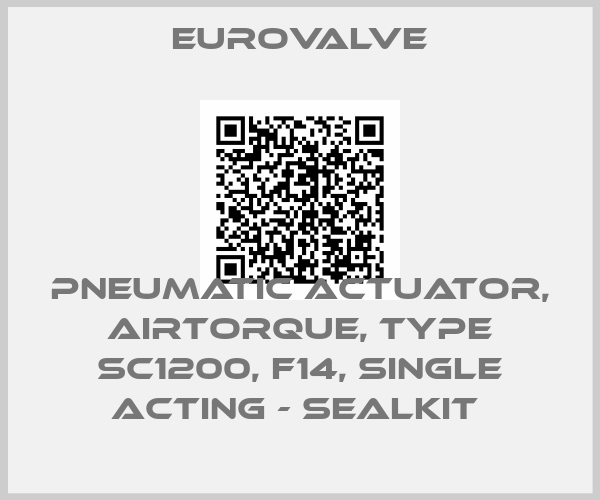 Eurovalve-PNEUMATIC ACTUATOR, AIRTORQUE, TYPE SC1200, F14, SINGLE ACTING - SEALKIT 