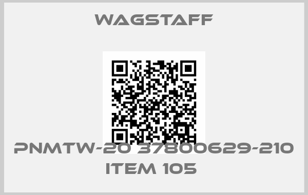 Wagstaff-PNMTW-20 37800629-210 ITEM 105 