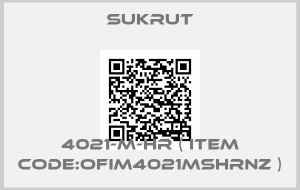 SUKRUT-4021-M-HR ( Item code:OFIM4021MSHRNZ )