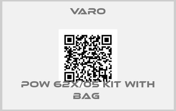 Varo-POW 62X/05 KIT WITH BAG 