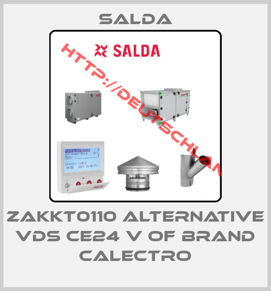 Salda-ZAKKT0110 alternative VDS CE24 V of brand Calectro