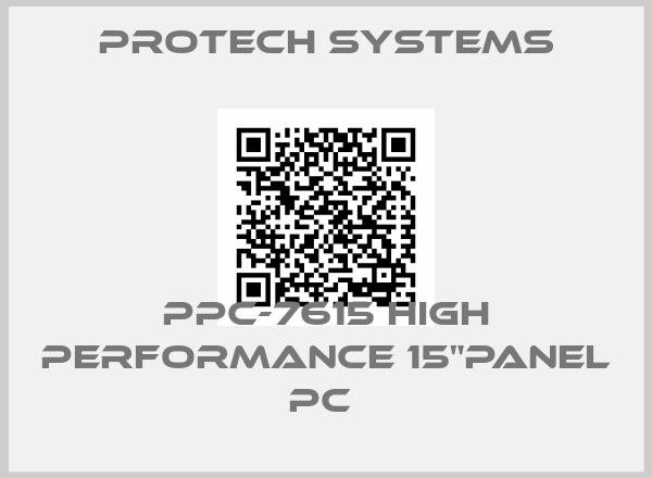 Protech Systems-PPC-7615 HIGH PERFORMANCE 15"PANEL PC 