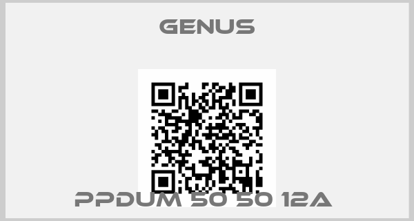 Genus-PPDUM 50 50 12A 