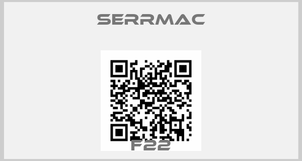 SERRMAC-F22