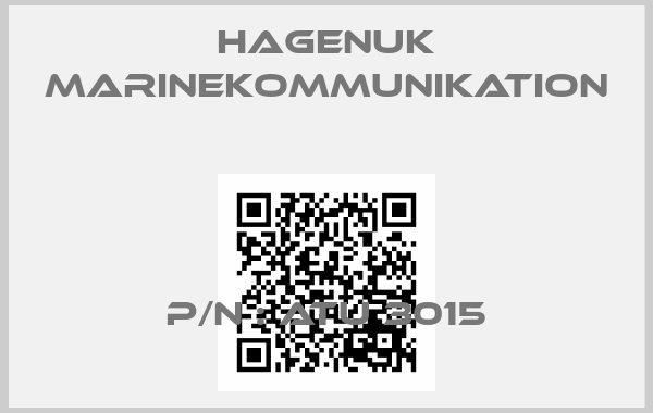 HAGENUK MARINEKOMMUNIKATION-P/N : ATU 3015
