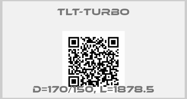 TLT-Turbo-d=170/150, l=1878.5