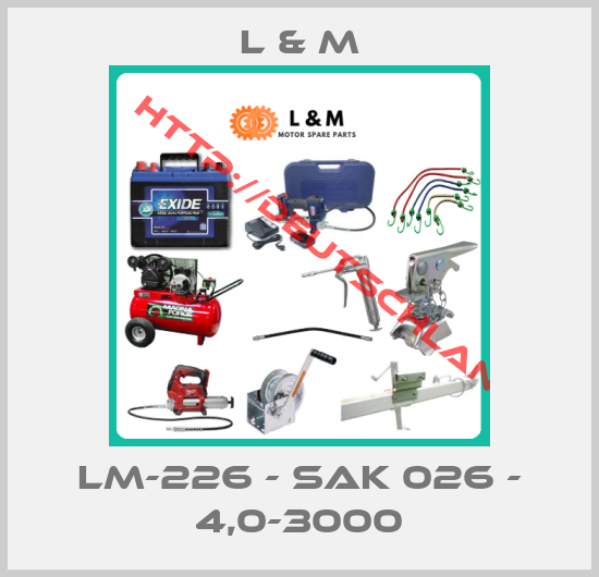L & M-LM-226 - SAK 026 - 4,0-3000