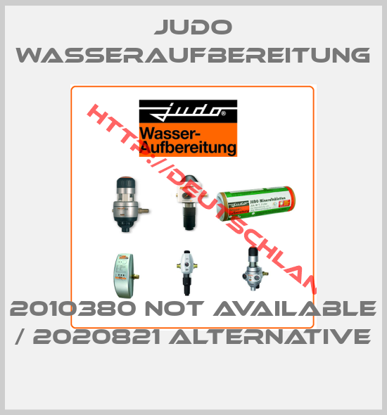 Judo Wasseraufbereitung-2010380 not available / 2020821 alternative