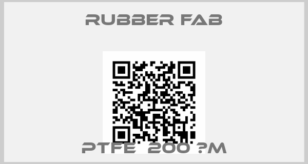 Rubber Fab-PTFE  200 μm