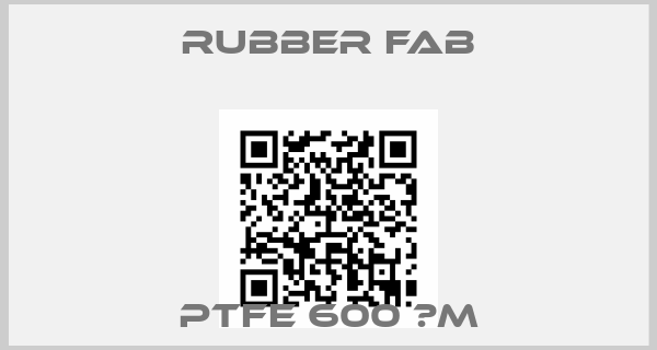 Rubber Fab-PTFE 600 μm