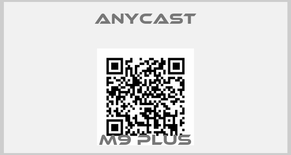 AnyCast-M9 Plus
