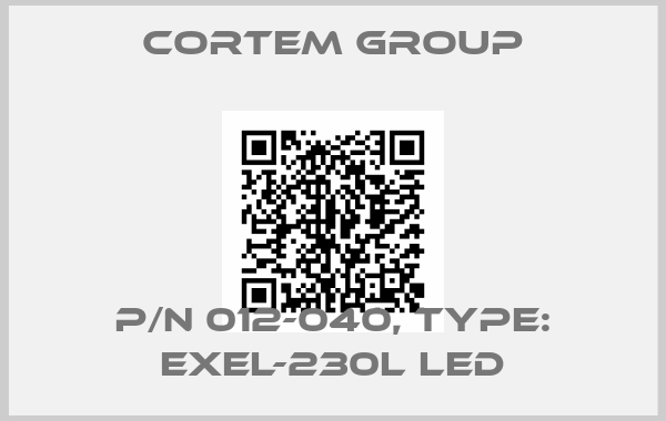 CORTEM GROUP-P/N 012-040, Type: EXEL-230L LED