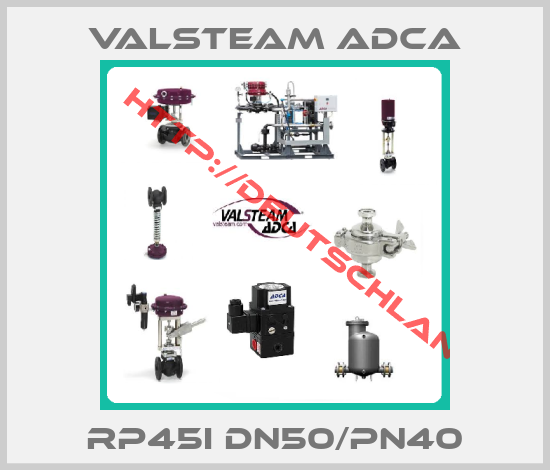 Valsteam ADCA-RP45I DN50/PN40