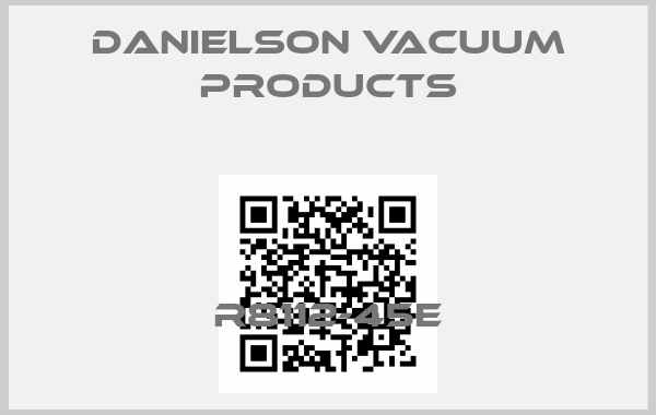 DANIELSON VACUUM PRODUCTS-R8112-45E