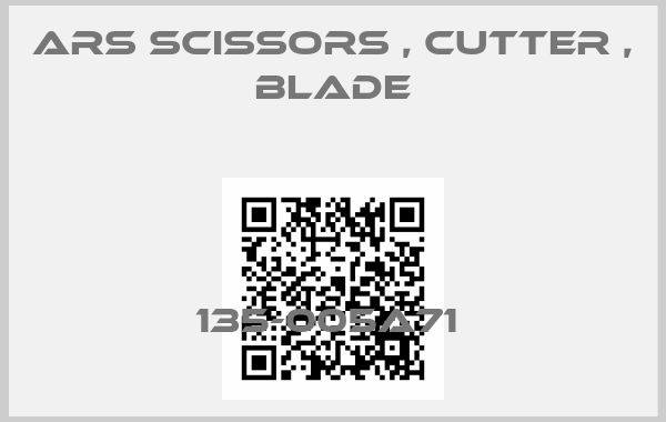 Ars Scissors , cutter , blade-135-005A71 