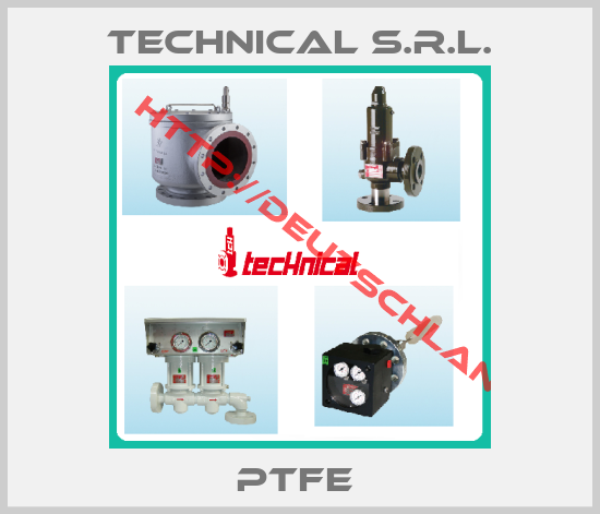 Technical S.r.l.-PTFE 