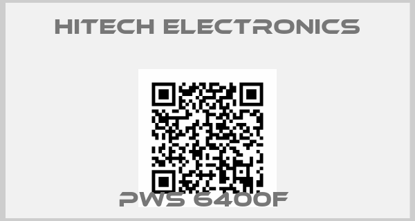 Hitech Electronics-PWS 6400F 