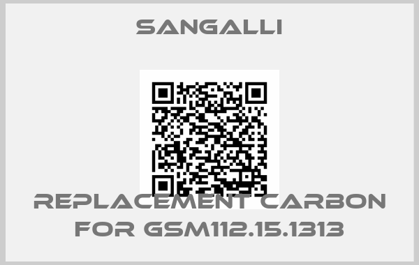 SANGALLI-Replacement carbon for GSM112.15.1313