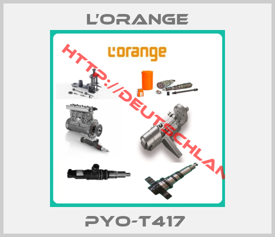 L’ORANGE-PYO-T417 
